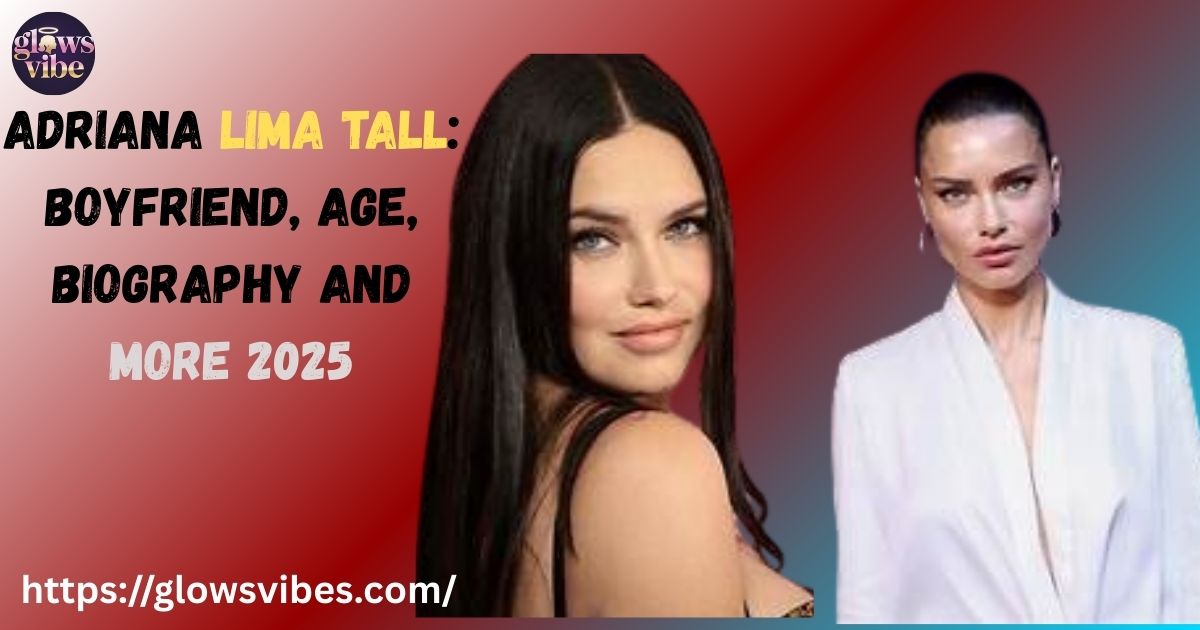 Adriana Lima Tall